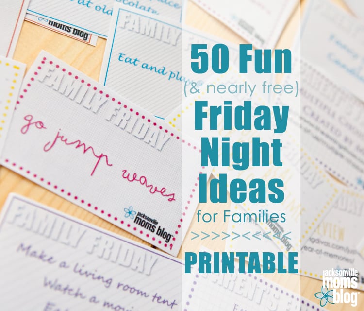 50 Friday Night Ideas