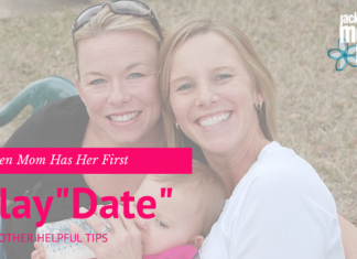 When Mom Has Her First Play “Date” Mom Play Dates