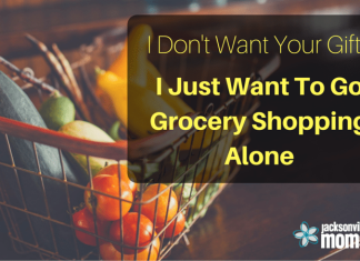 I Don’t Want Your Gifts; I Just Want To Go Grocery Shopping Alone!