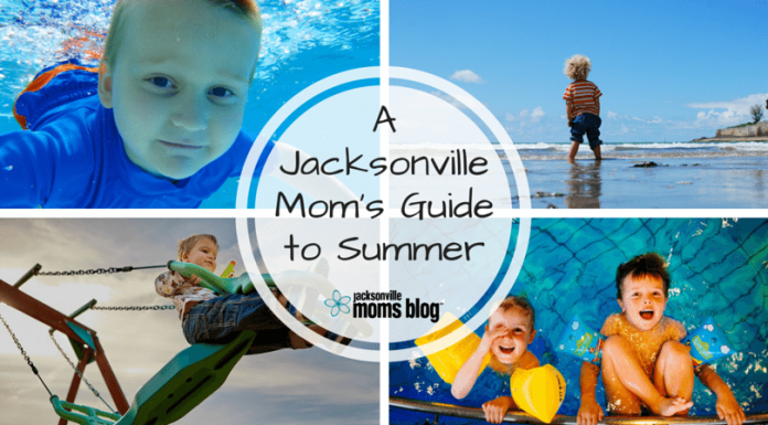 Jacksonville Mom’s Guide to Summer