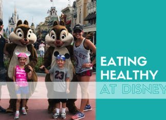 Eating Healthy at Disney: Making Good Food Choices at the Most Magical Place on Earth
