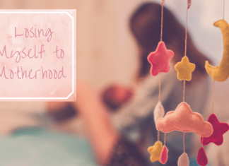 Losing Myself to Motherhood
