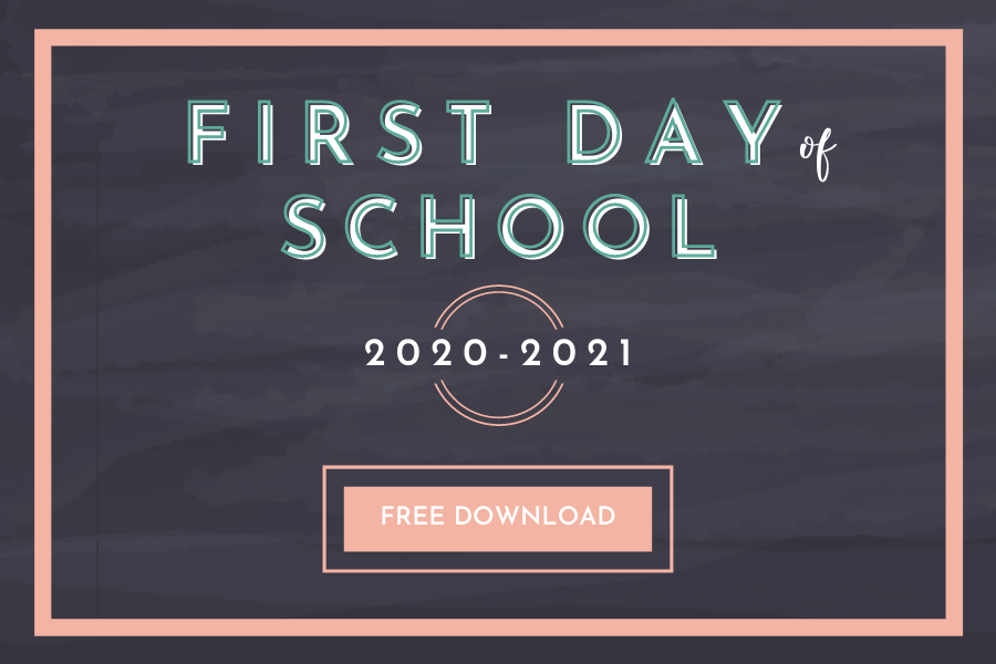 First Day of School Printables