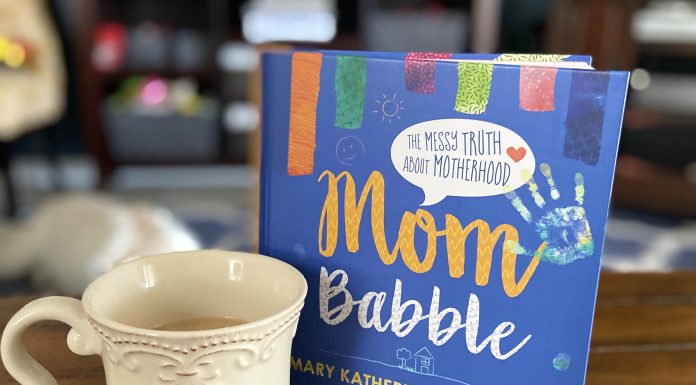 The Messy Truth About Motherhood mom babble