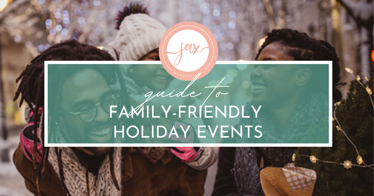 Family-Friendly Holiday Events in Jacksonville