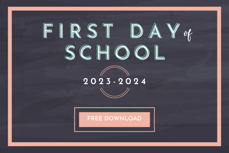 first day of school printables