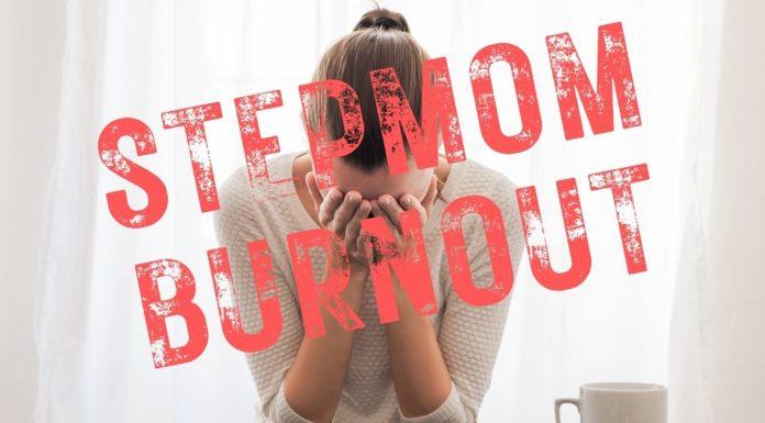 Stepmom Burnout stepmom