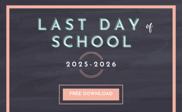 Free Last Day of School Printables for 2025–2026