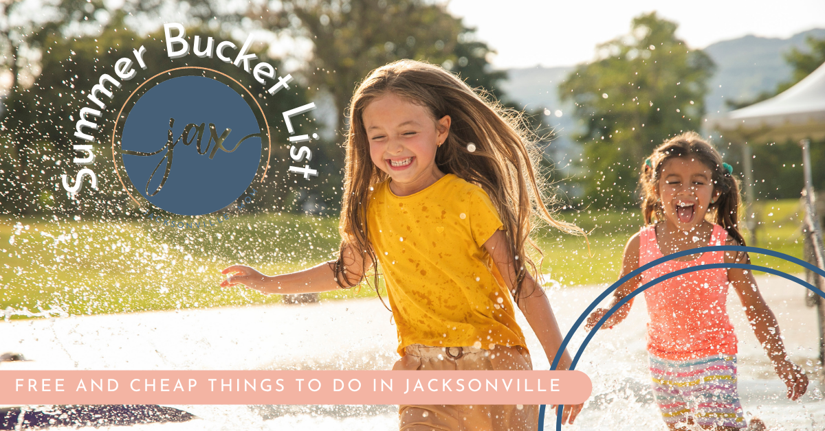 Summer Bucket List: Free & Cheap Things to Do in Jacksonville