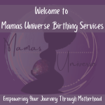 Welcome to Mamas Universe Doula Care 
